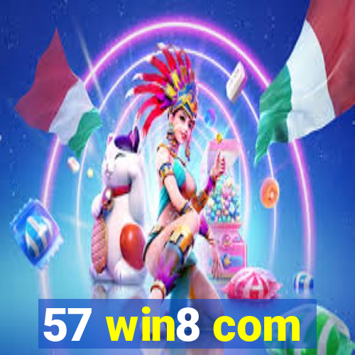 57 win8 com